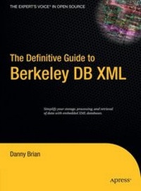 Abbildung von: The Definitive Guide to Berkeley DB XML - Apress