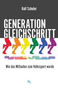 Enlarge image Cover: Generation Gleichschritt - Fontis