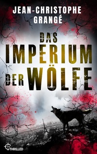 Abbildung von: Das Imperium der Wölfe - beTHRILLED