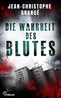 Abbildung von: Die Wahrheit des Blutes - beTHRILLED