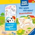 Cover: ministeps: Mein erstes Magnetbuch: Wer spielt mit wem? Bauernhoftiere - Ravensburger