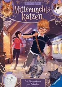Enlarge image Cover: Mitternachtskatzen, Band 4 - Der Geisterkater von Bakerloo - Ravensburger