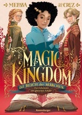 Cover: Magic Kingdom. Im Reich der M&auml;rchen, Band 2: Das Geheimnis der gl&auml;sernen Schuhe (Abenteuerliche, humorvolle M&auml;rchen-Fantasy) - Ravensburger