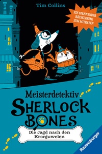 Abbildung von: Meisterdetektiv Sherlock Bones, Band 1 - Die Jagd nach den Kronjuwelen - Ravensburger