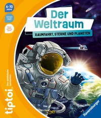 Abbildung von: tiptoi® - Der Weltraum: Raumfahrt, Sterne und Planeten - Ravensburger