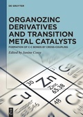 Cover: Organozinc Derivatives and Transition Metal Catalysts - De Gruyter