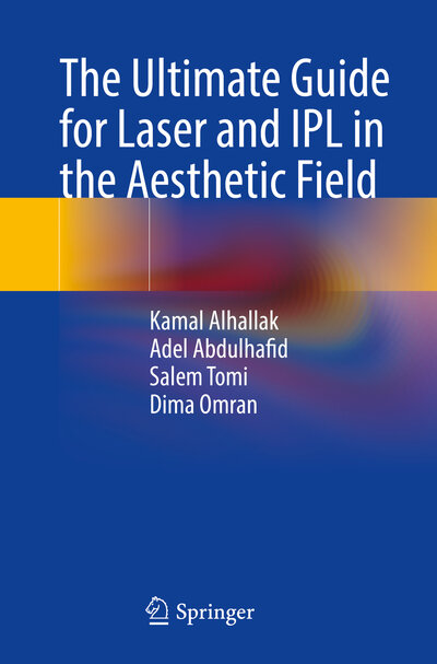 Abbildung von: The Ultimate Guide for Laser and IPL in the Aesthetic Field - Springer