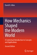 Cover: How Mechanics Shaped the Modern World - Springer