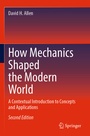 Cover: How Mechanics Shaped the Modern World - Springer