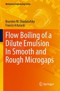 Cover: Flow Boiling of a Dilute Emulsion In Smooth and Rough Microgaps - Springer