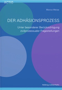 Abbildung von: Der Adhäsionsprozess - Helbing & Lichtenhahn