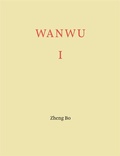 Cover: Zheng Bo. WANWU I - K&ouml;nig, Walther