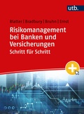 Cover: Risikomanagement bei Banken und Versicherungen Schritt f&uuml;r Schritt - UTB