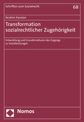 Cover: Transformation sozialrechtlicher Zugeh&ouml;rigkeit - Nomos