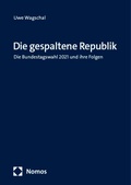 Abbildung von: Die gespaltene Republik - Nomos