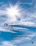 Cover: Margareta Ebners mystische Schriften, Briefe, Offenbarungen und Meditationen - Schulten, F