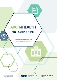 Enlarge image Cover: ARCH4HEALTH - Technische Uni Dresden