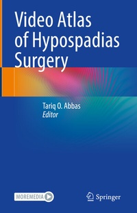 Abbildung von: Video Atlas of Hypospadias Surgery - Springer