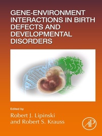 Abbildung von: Gene-Environment Interactions in Birth Defects and Developmental Disorders - Academic Press