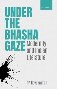 Abbildung von: Under the Bhasha Gaze - OUP eBook