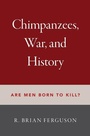 Bild: Chimpanzees, War, and History - Oxford University Press Inc