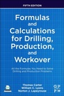 Cover: Formulas and Calculations for Drilling, Production, and Workover - Gulf Professional Publishing