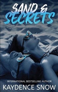 Enlarge image Cover: Sand and Secrets - Kaydence Snow