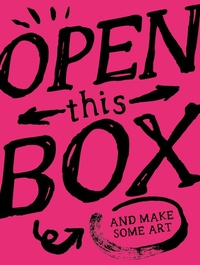 Enlarge image Cover: Open This Box And Make Some Art - Frances Lincoln