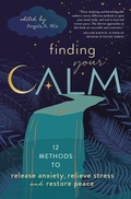 Cover: Finding Your Calm - Llewellyn Publications,U.S.