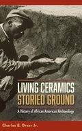 Cover: Living Ceramics, Storied Ground - University Press of Florida