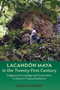 Cover: Lacand&oacute;n Maya in the Twenty-First Century - University Press of Florida