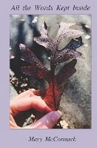 Enlarge image Cover: All the Words Kept Inside - Mary McCormack