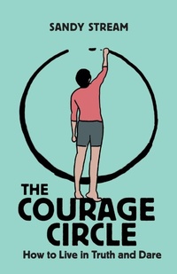 Enlarge image Cover: The Courage Circle - Sandy Stream Publishing