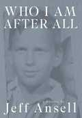 Cover: Who I Am After All - FriesenPress