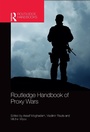 Cover: Routledge Handbook of Proxy Wars - Routledge
