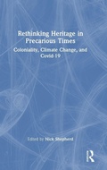 Cover: Rethinking Heritage in Precarious Times - Routledge