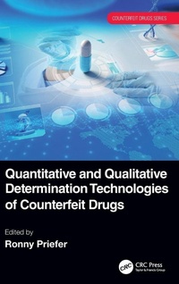 Enlarge image Cover: Quantitative and Qualitative Determination Technologies of Counterfeit Drugs - CRC Press