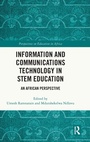Cover: Information and Communications Technology in STEM Education - Routledge