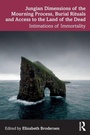Cover: Jungian Dimensions of the Mourning Process, Burial Rituals and Access to the Land of the Dead - Routledge