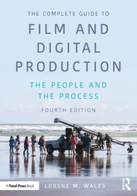 Abbildung von: The Complete Guide to Film and Digital Production - Routledge