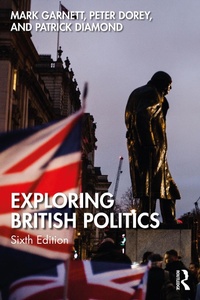 Enlarge image Cover: Exploring British Politics - Routledge