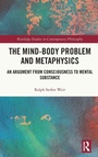 Cover: The Mind-Body Problem and Metaphysics - Routledge