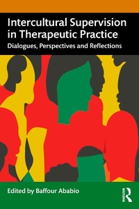Abbildung von: Intercultural Supervision in Therapeutic Practice - Routledge
