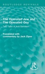 Cover: The Operated Jew and The Operated Goy - Routledge