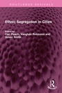 Cover: Ethnic Segregation in Cities - Routledge