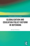 Cover: Globalisation and Education Policy Reform in Botswana - Routledge