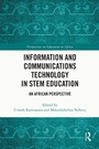 Cover: Information and Communications Technology in STEM Education - Routledge