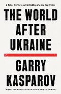 Cover: The World After Ukraine - John Murray Publishers Ltd