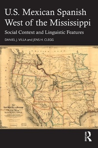Abbildung von: U.S. Mexican Spanish West of the Mississippi - Routledge