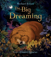 Enlarge image Cover: The Big Dreaming - Bloomsbury Childrens Books